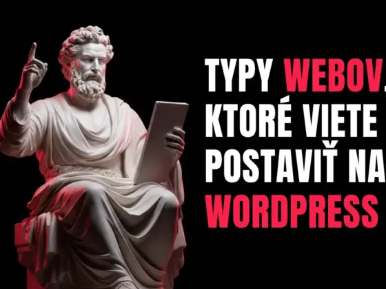 Typy webov, ktoré viete postaviť na WordPress