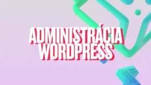 administrácia WordPress