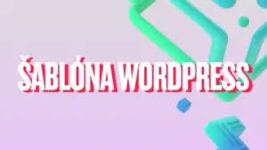 šablóna WordPress