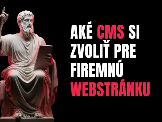 Aké CMS si zvoliť pre firemnú webstránku
