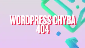 WordPress Chyba 404